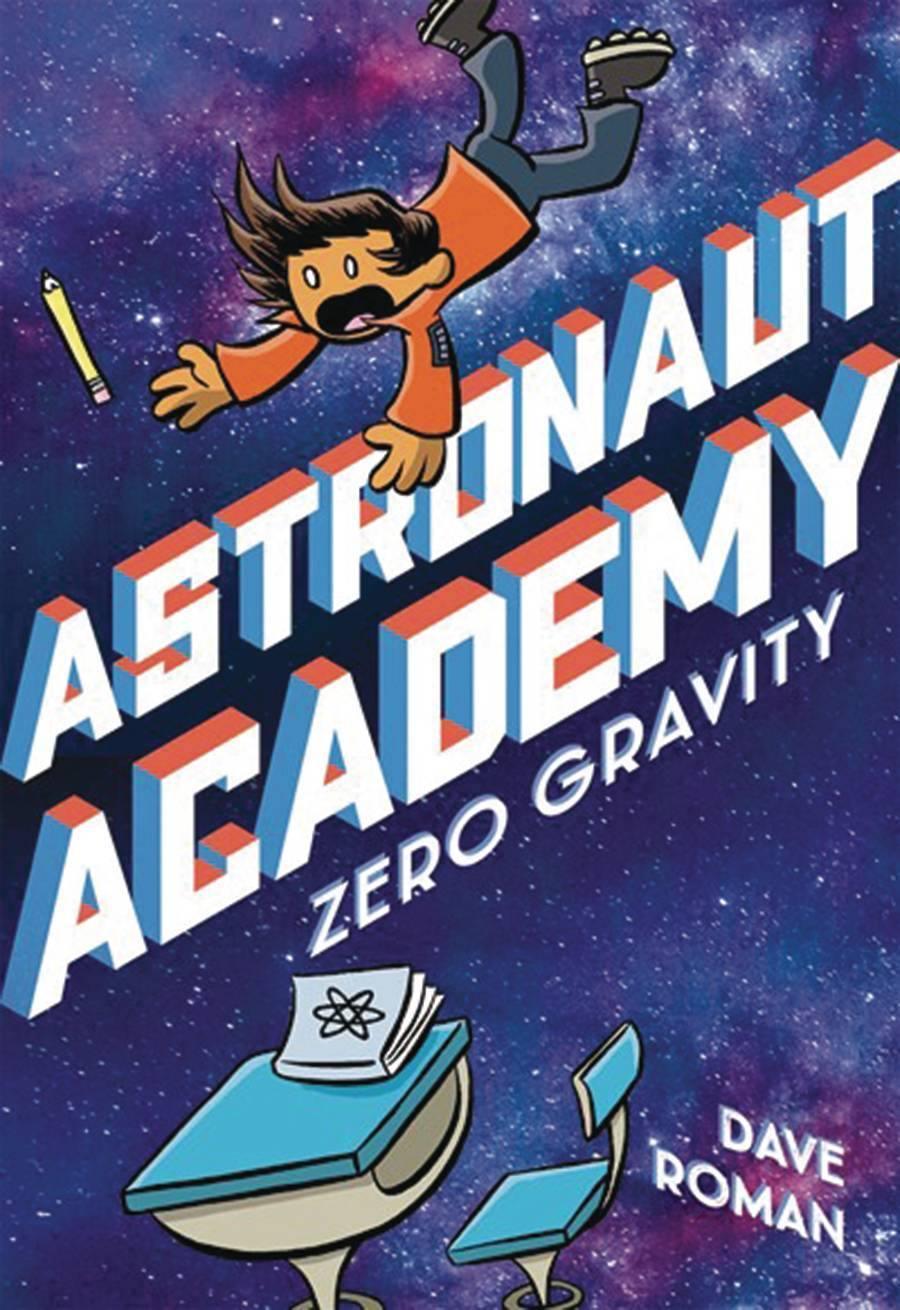 ASTRONAUT ACADEMY GN VOL 01 ZERO GRAVITY (C: 0-1-0) (SHIPS 04-07-21) - PCKComics.com