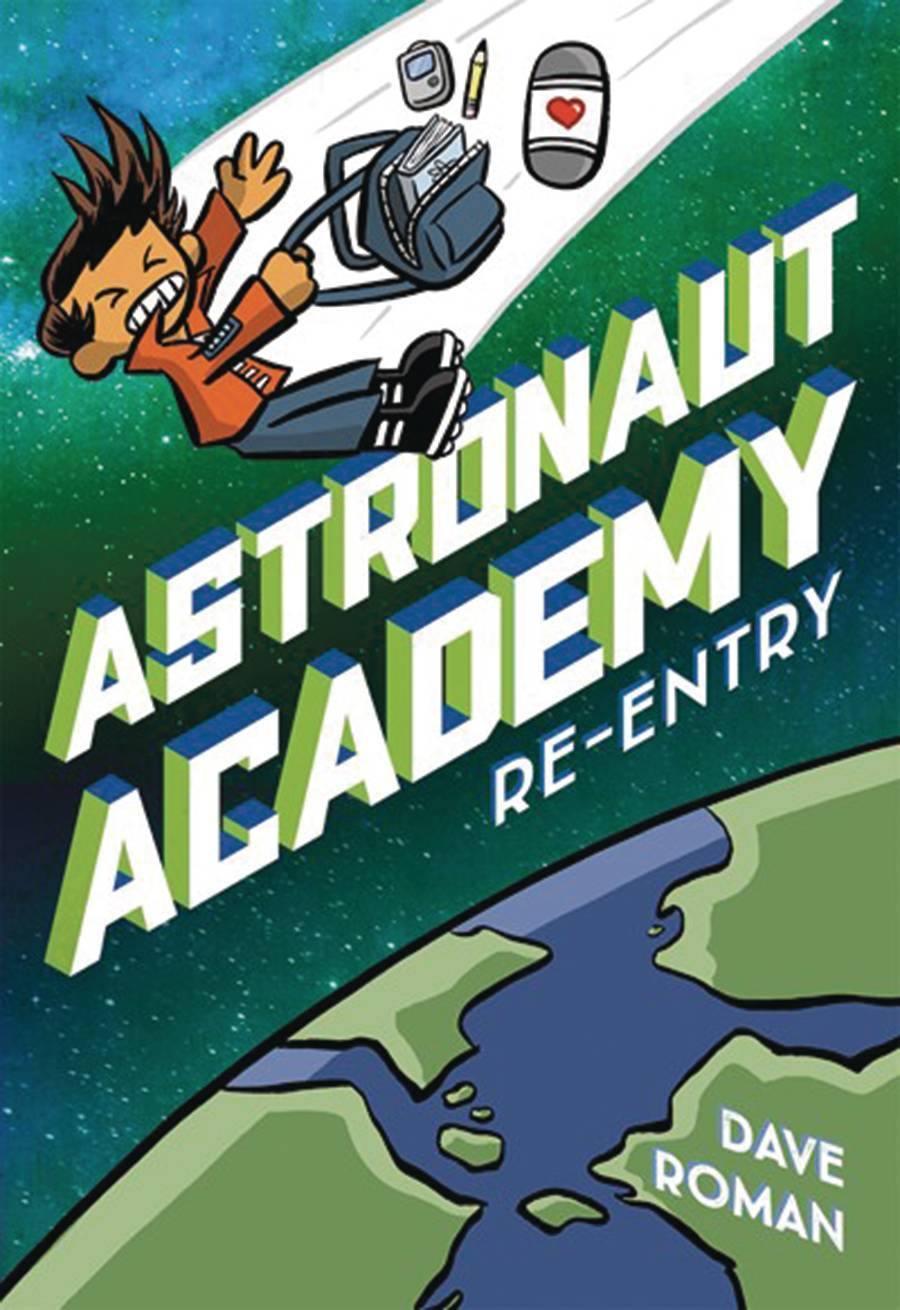 ASTRONAUT ACADEMY HC GN VOL 02 RE ENTRY (C: 0-1-0) (SHIPS 04-07-21) - PCKComics.com