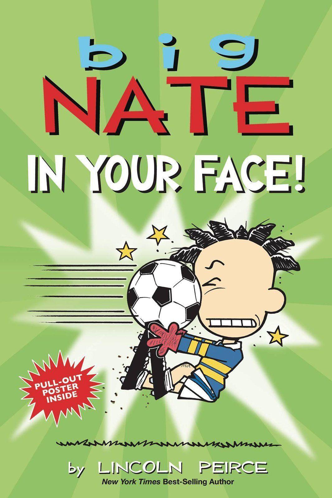 BIG NATE IN YOUR FACE GN (C: 0-1-0) (SHIPS 03-03-21) - PCKComics.com
