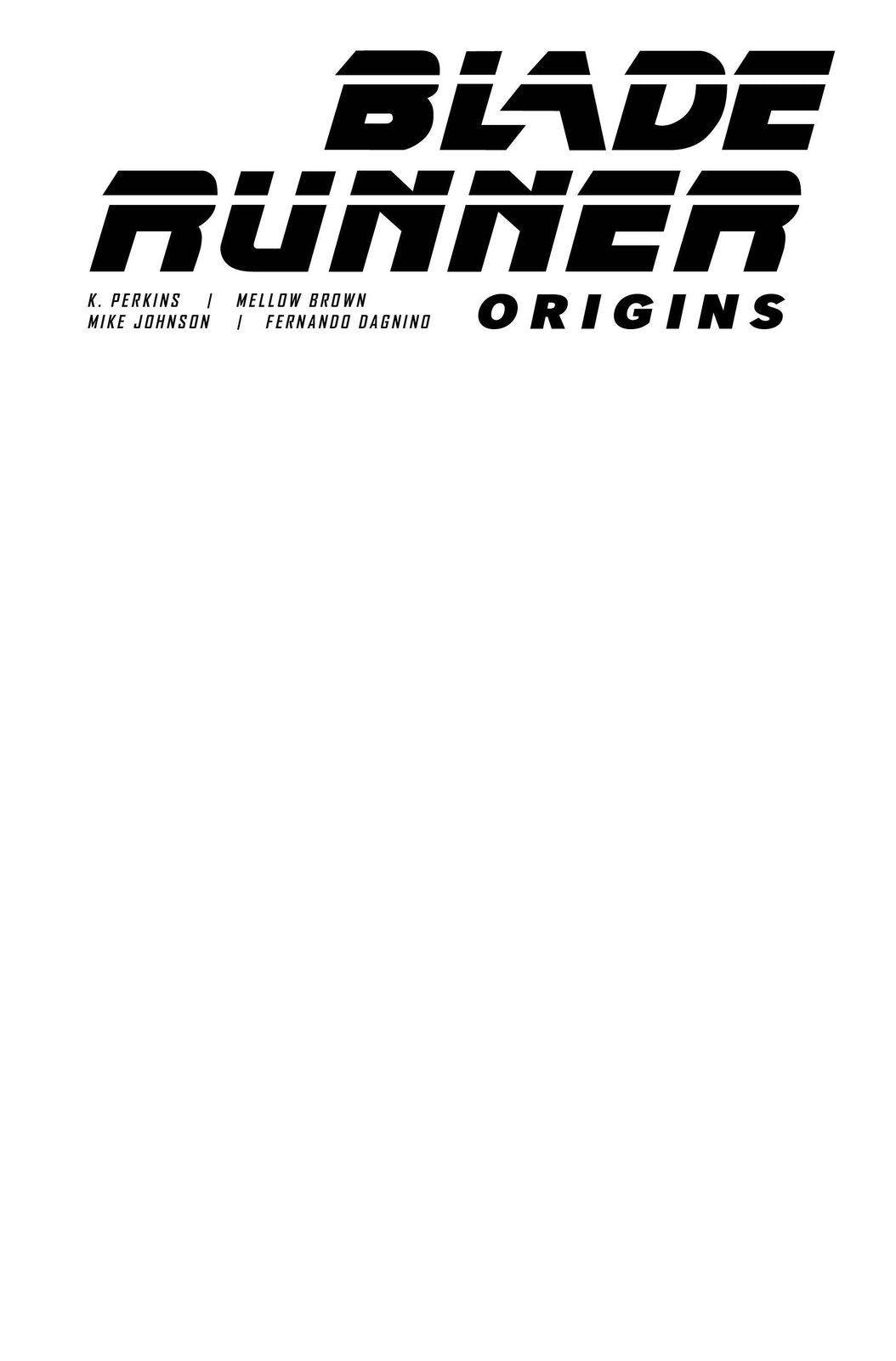BLADE RUNNER ORIGINS #1 CVR F BLANK SKETCH (SHIPS 02-24-21) - PCKComics.com