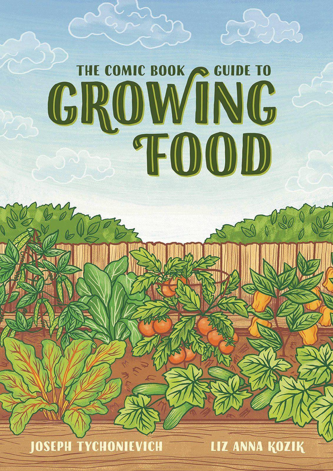 COMIC BOOK GUIDE TO GROWING FOOD (C: 0-1-0) (SHIPS 01-01-21) - PCKComics.com