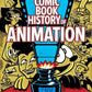 COMIC BOOK HISTORY OF ANIMATION #1 (OF 5) CVR A DUNLAVEY (SHIPS 11-25-20) - PCKComics.com