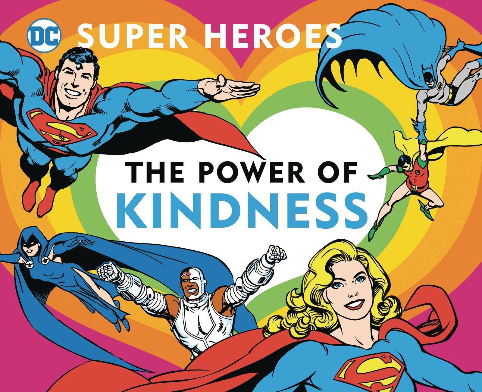 DC SUPER HEROES POWER OF KINDNESS BOARD BOOK (C: 1-1-0) (SHIPS 04-07-21) - PCKComics.com