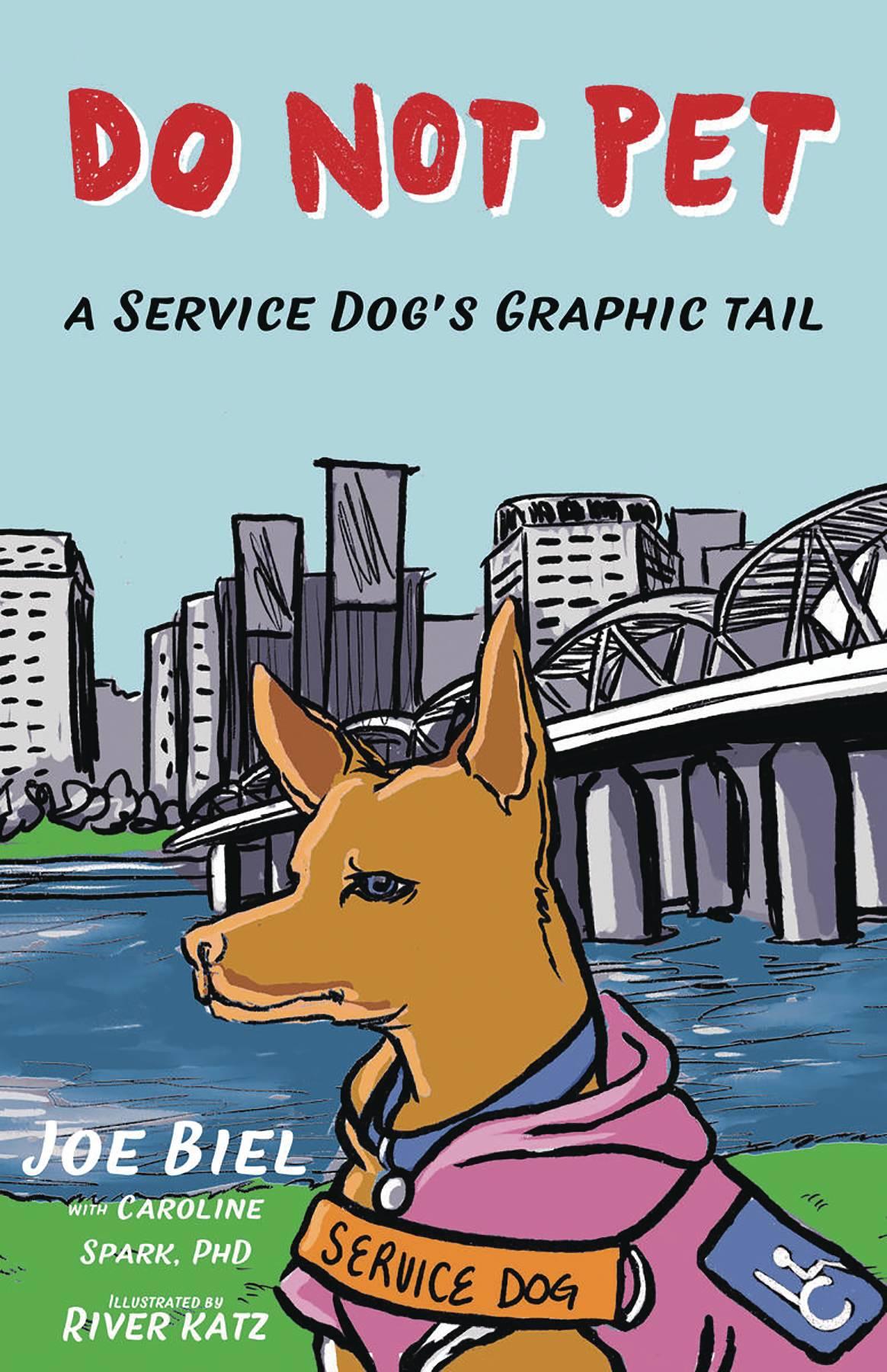 DO NOT PET #1 SERVICE DOGS GRAPHIC TAIL (SHIPS 12-02-20) - PCKComics.com