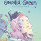 GUERILLA GREEN OGN SC (SHIPS 03-08-21) - PCKComics.com