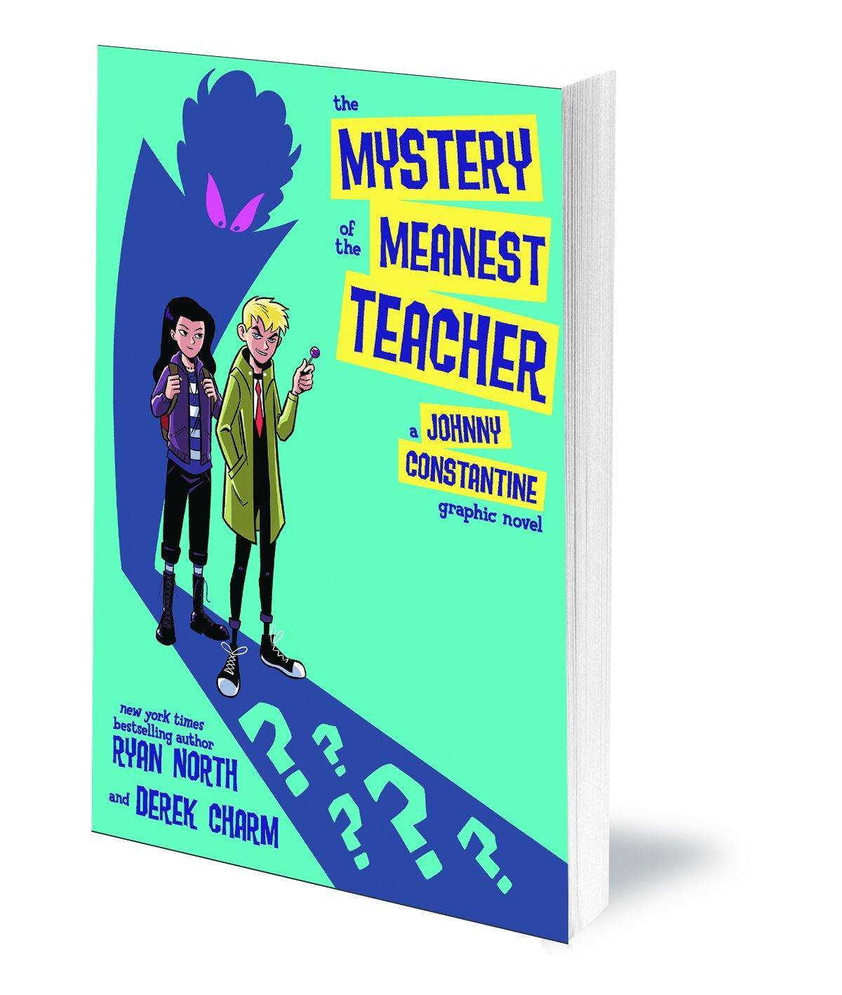 MYSTERY OF THE MEANEST TEACHER A JOHNNY CONSTANTINE GRAPHIC NOVEL TP (SHIPS 06-01-21) - PCKComics.com