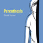 PARENTHESIS GN (C: 1-1-1) (SHIPS 02-10-21) - PCKComics.com