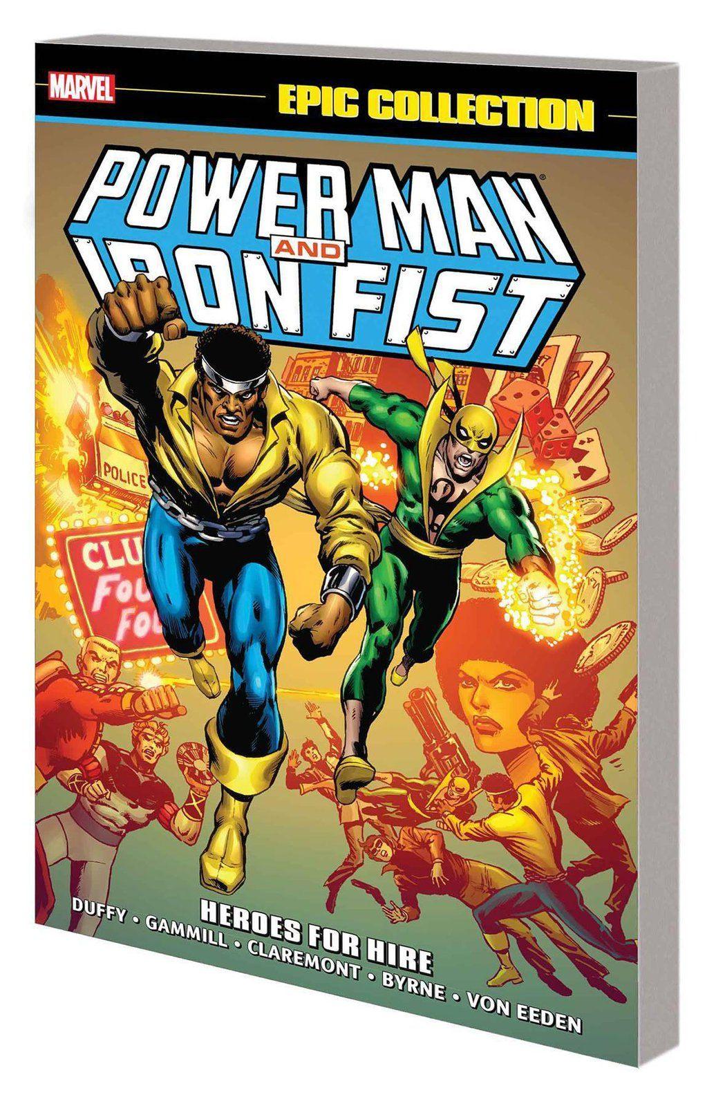 POWER MAN IRON FIST EPIC COLLECT TP HEROES FOR HIRE NEW PTG (SHIPS 05-19-21) - PCKComics.com