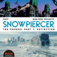 SNOWPIERCER PREQUEL VOL 01 EXTINCTION (SHIPS 03-03-21) - PCKComics.com