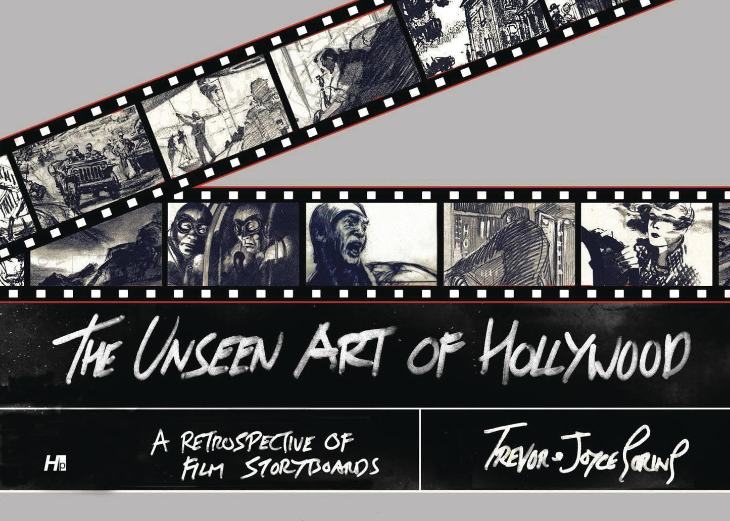 UNSEEN ART OF HOLLYWOOD FILM STORYBOARDS HC (C: 0-1-0) (SHIPS 12-29-21) - PCKComics.com