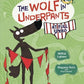 WOLF IN UNDERPANTS AT FULL SPEED YA GN (C: 0-1-0) (SHIPS 03-03-21) - PCKComics.com